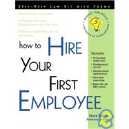 How to Hire Your First Employee by Mark Warda, 9781572481213