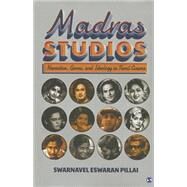 Madras Studios by Pillai, Swarnavel Eswaran, 9789351501213