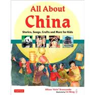 All About China by Branscombe, Allison; Wang, Lin, 9780804841214