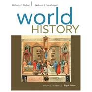 World History, Volume I: To 1800 by Duiker, William; Spielvogel, Jackson, 9781305091214