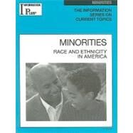 Minorities: Race and Ethnicity in America by GALE (ED), 9781414441214