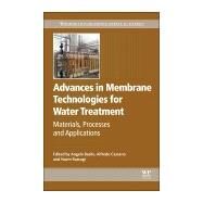 Advances in Membrane Technologies for Water Treatment by Basile; Cassano; Rastogi, 9781782421214