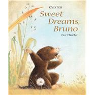 Sweet Dreams, Bruno by Knister; Tharlet, Eve, 9789888341214