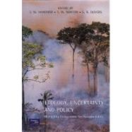 Ecology, Uncertainty and Policy: Managing Ecosystems for Sustainability by Handmer; John, 9780130161215