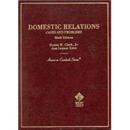 Cases and Problems on Domestic Relations by Clark, Homer Harrison; Estin, Ann Laquer, 9780314231215