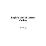 English Men Of Letters: Crabbe by Ainger, Alfred, 9781414291215