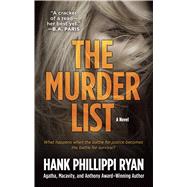 The Murder List by Ryan, Hank Phillippi, 9781432871215