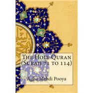 The Holy Quran by Pooya, Agha Mehdi; Ali, S. V. Mir Ahmed, 9781502541215