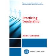 Practicing Leadership by Gutterman, Alan S., 9781949991215