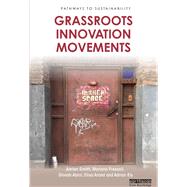Grassroots Innovation Movements by Smith; Adrian, 9781138901216