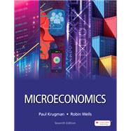 Loose-Leaf Version for Microeconomics by Krugman, Paul; Wells, Robin, 9781319481216