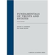 Fundamentals of Trusts and Estates by Andersen, Roger W.; Bloom, Ira Mark, 9781531001216