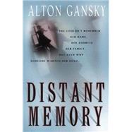 Distant Memory by GANSKY, ALTON L., 9781578561216