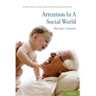 Attention in a Social World by Posner, Michael I., 9780199791217