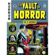 The EC Archives: The Vault of Horror Volume 2 by Gaines, Bill; Feldstein, Al; Craig, Johnny; Davis, Jack; Ingels, Graham, 9781506721217