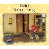 Smiling (EnglishVietnamese) by Swain, Gwenyth; Swain, Gwenyth; Wood, Kim, 9781840591217