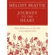 Journey to the Heart by Beattie, Melody, 9780062511218
