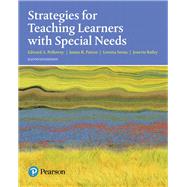 Strategies for Teaching Learners with Special Needs, Enhanced Pearson eText -- Access Card by Polloway, Edward A.; Patton, James R.; Serna, Loretta; Bailey, Jenevie W., 9780134711218