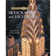 Skyscrapers and High Rises by Priwer,Shana, 9780765681218