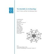 Territoriality in Archaeology by Osborne, James F.; Vanvalkenburgh, Parker, 9781118871218