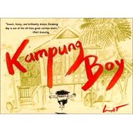 Kampung Boy by Lat; Lat, 9781596431218