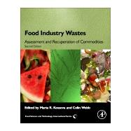 Food Industry Wastes by Kosseva, Maria; Webb, Colin, 9780128171219