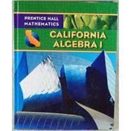 Algebra 1 - California Edition by Bellman, 9780132031219