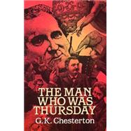 The Man Who Was Thursday by Chesterton, G. K., 9780486251219