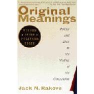 Original Meanings by RAKOVE, JACK N., 9780679781219