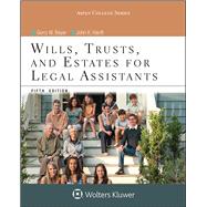 Wills, Trusts, and Estates for Legal Assistants by Beyer, Gerry W.; Hanft, John K., 9781454851219