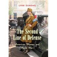 The Second Line of Defense by Dumenil, Lynn, 9781469631219