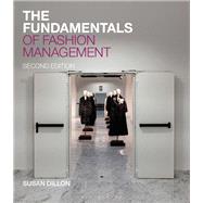 The Fundamentals of Fashion Management by Dillon, Susan, 9781474271219