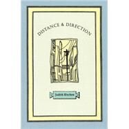 Distance and Direction by Kitchen, Judith, 9781566891219