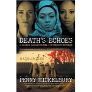 Death's Echoes by Mickelbury, Penny, 9781612941219
