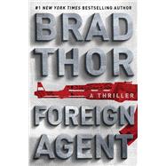 Foreign Agent by Thor, Brad, 9781410491220