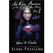 Sub Rosa America and the Fall of the New Atlantis by Freeland, Elana, 9781468081220