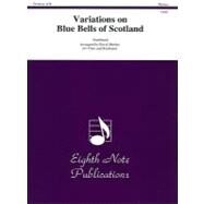 Variations on Blue Bells of Scotland for Flute: Part(s) by Marlatt, David, 9781554731220