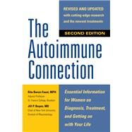 The Autoimmune Connection: Essential Information for Women on Diagnosis, Treatment, and Getting On With Your Life by Baron-Faust, Rita; Buyon, Jill, 9780071841221