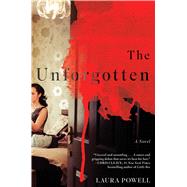 The Unforgotten by Powell, Laura, 9781501181221