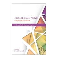 Applied Behavior Analysis Advanced Guidebook by Luiselli, James K., 9780128111222