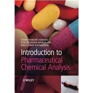 Introduction to Pharmaceutical Chemical Analysis by Hansen, Steen; Pedersen-Bjergaard, Stig; Rasmussen, Knut, 9780470661222