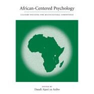 African-Centered Psychology by Azibo, Daudi Ajani Ya, 9780890891223