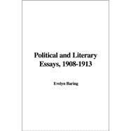 Political and Literary Essays, 1908-1913 by Baring, Evelyn, 9781421971223
