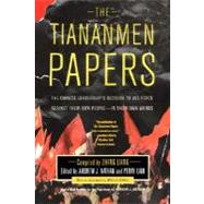 The Tiananmen Papers by Zhang, Liang; Nathan, Andrew J.; Link, Perry; Schell, Orville, 9781586481223