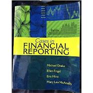 Cases in Financial Reporting, 8e by Drake, Engel, Hirst, McAnally, 9781618531223