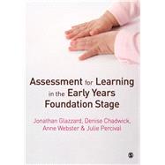 Assessment for Learning in the Early Years Foundation Stage by Jonathan Glazzard, 9781849201223