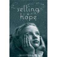 Selling Hope by Tubb, Kristin O'Donnell, 9780312611224