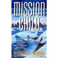 Mission Child by McHugh, Maureen F., 9780380791224