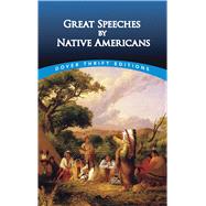 Great Speeches by Native Americans by Blaisdell, Bob, 9780486411224