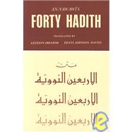 An-Nawawi's Forty Hadith by Ibrahim, Ezzeddin; Johnson-Davies, Denys, 9780933511224